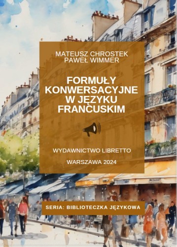 Formuły konwersacyjne w języku francuskim Libretto - Wydawnictwo